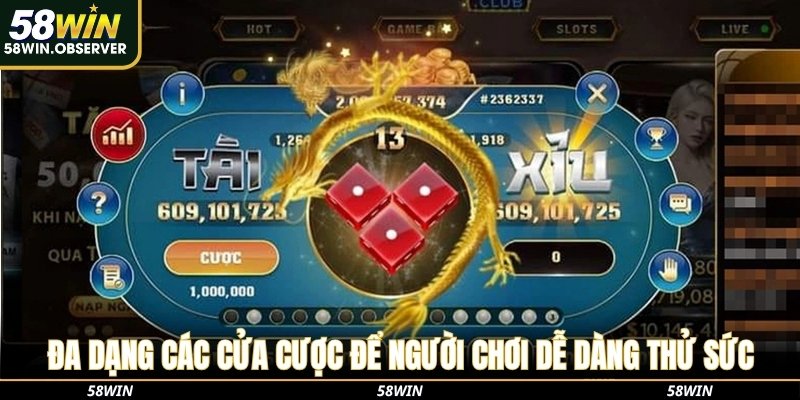 Đa dạng các cửa cược để người chơi dễ dàng thử sức